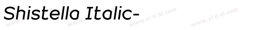 Shistella Italic字体转换